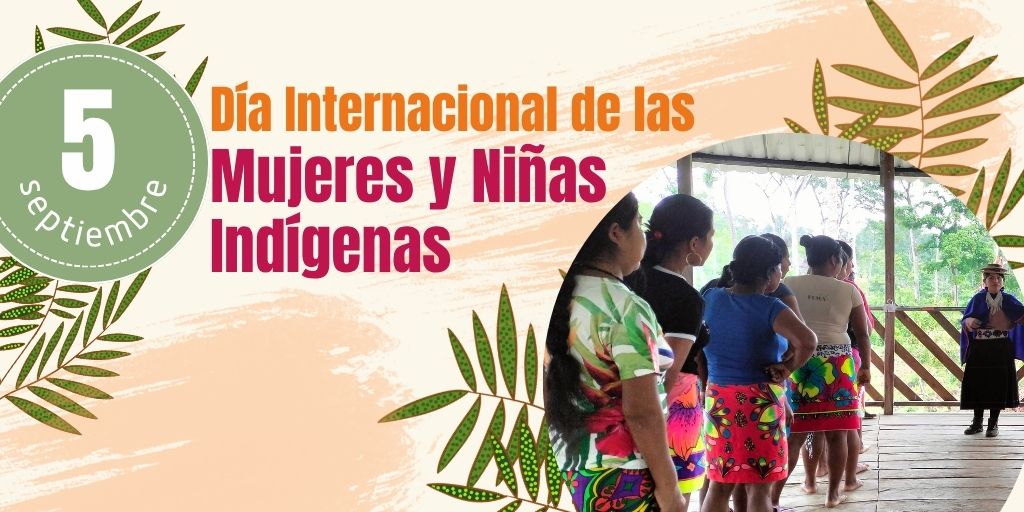 En este momento estás viendo Día Internacional de las Mujeres y Niñas Indígenas